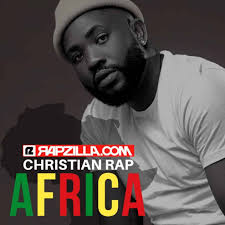 Christian Rap Africa Playlist Update 6/19/20