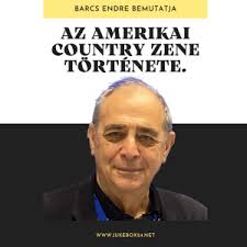 Az amerikai country zene története 20. Ernest Tubb, a texasi trubadúr