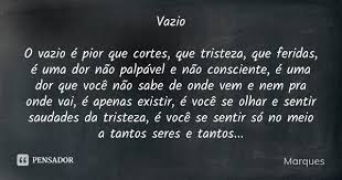 Vazio O Vazio E Pior Que Cortes Que Marques