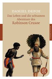 Verein zur förderung der gemeinschaft, freizeit und bildung. Das Leben Und Die Seltsamen Abenteuer Des Robinson Crusoe Defoe Daniel Ernster