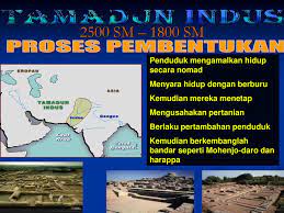 Selepas menjawab soalan ini, diharap pelajar dapat menjelaskan tentang pembentukan dan sumbangan tamadun indus. Tamadun Indus 2500 Sm 1800 Sm Ppt Download