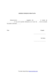 Reglemetat prin codul muncii poate fi solicitat si acordat pentru chestiuni de natura personala Model Cerere Concediu Fara Plata