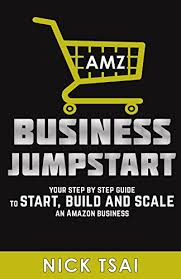 Click here for proven methods from the best why starting an amazon business now is a good idea. Amz Business Jumpstart Your Step By Step Guide To Start Build And Scale An Amazon Business English Edition Ebook Tsai Nick Amazon De Kindle Shop