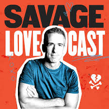 Savage Lovecast Podcasti - Apple Podcasts