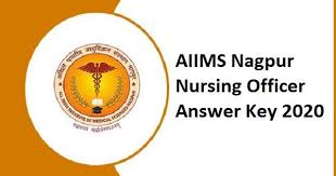 Nursing Officer Exam Aiims Nagpur Releases Answer Key Check Details In 2020 Nurse Office Answer Keys Nurse