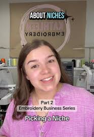Picking a Niche in Embroidery for Business Growth