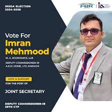 All IRS- Inland Revenue Service Officers are requested to vote for CSP Imran  Mehmood (39th CTP) in IRSOA election. #Vote #support #IRS