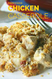 Poppy Seed Chicken Casserole Recipe Poppy Seed Chicken Poppy Seed Chicken Casserole Favorite Recipes Dinner