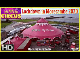 The Big Kid Circus Lockdown In Morecambe And Unable To Perform For Over 4 Months Youtube