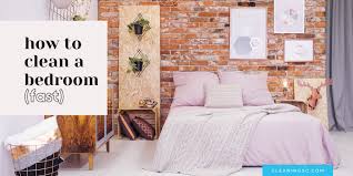 Pick up any trash and throw it away. How To Clean A Very Dirty Bedroom Fast 7 Steps House Cleaning Service In Columbia Sc The Cleaning Club