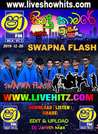 Best nonstop of sha fm sindu kamare | dance nonstop sinhala mp3 download mp3 duration 28:18 size 64.77 mb / nonstop zone music 1. Shaa Fm Sindu Kamare With Swapna Flash 2019 12 20 Live Show Hits Live Musical Show Live Mp3 Songs Sinhala Live Show Mp3 Sinhala Musical Mp3