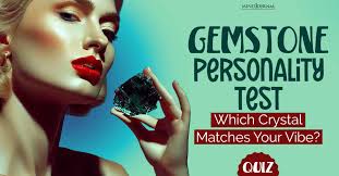 Gemstone Personality Test: Which Crystal Matches Your Vibe?