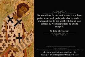 St John Chrysostom Orthodox Quote Of The Day Orthodoxquoteoftheday Com John Chrysostom Saint Quotes Catholic Saint Quotes