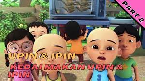 Upin dan ipin merupakan sepasang kembar berusia belia yang tinggal bersama kak ros dan mak uda (biasa dipanggil opah) di kampung durian runtuh setelah kematian kedua orangtua mereka sewaktu masih bayi. Kedai Makan Upin Dan Ipin Seindah Mimpiku Kedai Makan Upin Ipin Mydin Melaka Upinipin Kedai Makan Upin Ipin Episode Terbaru 202 Anrakxus
