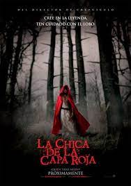 La Chica De La Capa Roja 2011 Red Riding Hood 2011 Red Riding Hood Film Red Riding Hood