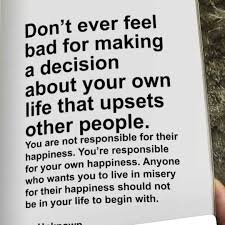 It S All About Your Life Decision Happiness Choices Goals In 2020 Opinion Quotes Decision Quotes Negativity Quotes