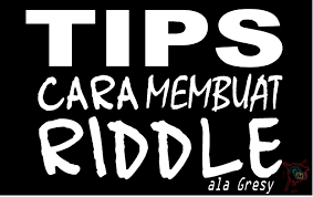 Yuk kita simak saja langsung. Tips Cara Membuat Riddle Ala Gresy Gk Art 47