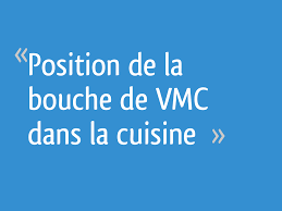 Position De La Bouche De Vmc Dans La Cuisine 7 Messages