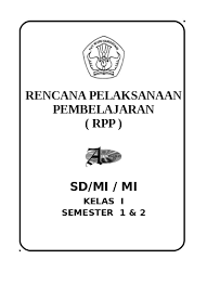 Ungkapan ini biasanya digunakan ketika kita sedang dalam perjalanan atau sedang ditunggu oleh seseorang. Rpp Pai Sd Kelas 1 6 Rpp Pai Sd 1 6 Zip Ed 2523 Times 823