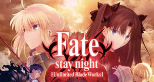Бесконечный мир клинков 1 сезон. Fate Stay Night Unlimited Blade Works Fernsehserien De