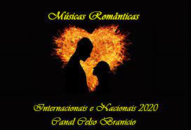 Então ouça hoje três lindas canções românticas de sucesso que falam sobre o domingo e o amor. Musicas Romanticas Internacionais E Nacionais 2020 Canal Celso Branicio Playlist By 22tpl4cgfap34tmxmxcwe7mwq Spotify