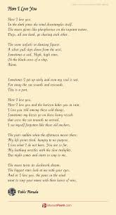 Here I Love You Poem By Pablo Neruda