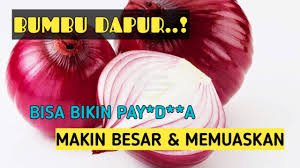 Walaupun begitu, untuk penuhi permintaan anda ini dia cara besarkan zakar dengan bawang. Cara Memperbesar Payu A A Dengan Bumbu Dapur Bawang Merah Ii Makin Besar Memuaskan Secara Alami Youtube