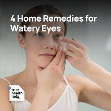 4 Home Remedies For Watery Eyes Watery Eyes Watery Eyes Remedy Allergy Eyes