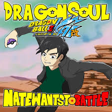 Check spelling or type a new query. Natewantstobattle Dragon Soul From Dragon Ball Z Kai Lyrics Musixmatch