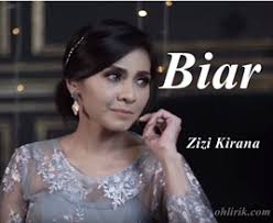 Zizi, 33, atau nama sebenarnya nur fazelah mad tahil berkata perceraian dilalui adiknya membuatkan dia trauma untuk mendirikan rumah tangga. Lirik Zizi Kirana Biar