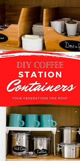 This collection of the 10 best coffee storage containers brings will help you when looking for a coffee container. Our Diy Coffee Station Ideas For A Cupboard Four Generations One Roof