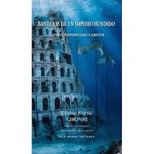 BANDERAS DE UN IMPERIO HUNDIDO