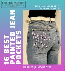 16 Best Painted Jean Pockets The Funky Stitch We painted 5 different pieces of clothing and we hope you enjoyed watching us paint and/or got inspiration from it!! 16 best painted jean pockets the