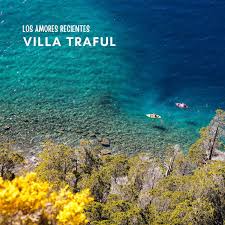 Villa traful is located on the andes mountain range, in the department of los lagos, in the southwest area of the province. Villa Traful Single By Los Amores Recientes Spotify