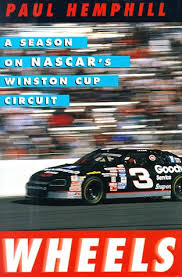 The season had been started on february 18 at daytona international speedway, and ended on november 10 at the atlanta motor. Wheels A Season On Nascar S Winston Cup Circuit Hemphill Paul 9780684830179 Amazon Com Books