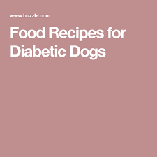 While almost all home cooked dog food recipes are healthier than commercial pet food, the ones below are specifically designed for dogs with diabetes recipes for weight loss. Food Recipes For Diabetic Dogs Diabetic Dog Diabetic Dog Food Healthy Dog Food Recipes