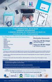 Check spelling or type a new query. Asociacion Venezolana De Informatica En Salud I Foro Internacional En Tic Salud Jornadas Occidentales Ii Jornadas De Tecnologias En Salud 3 0 Innovacion Retos Y Oportunidades