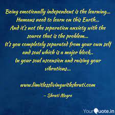 Because emotional pain hurts much worse than physical pain. Being Emotionally Indepen Quotes Writings By Shruti Mogre Yourquote