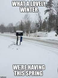 New Snow In Spring Meme Memes First Day Memes Winter Memes Coming Memes