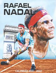 Not confirmed yet by rafa or his team, but our champ is expected to play at Rafael Nadal Amazing Rafael Nadal 18 Month Calendar 2021 2022 With Size 8 5 X11 World Rafael Nadal Fan 9798582115960 Amazon Com Books