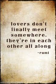 Pin By Brad Lindemann On His Her Rumi Quotes Rumi Love Rumi
