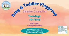 Baby & Toddler Playgroup and Caregiver Connection