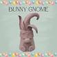 Hop Into Gnome-Making: Bunny Gnome Clay Hand Building Class