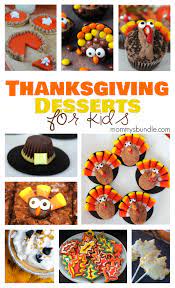 Pull up a chair, set out the sprinkles and let the littles join you in the kitchen to make any of these desserts that are easy enough to make with kids. 21 Delicious Thanksgiving Desserts For Kids Mommy S Bundle