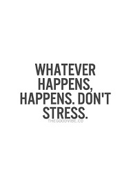 Want to see more pictures of whatever happens happens quotes? 506fafcb8ac2d6445f73492dce5a8e98 Png 500 700 Pixels Words Quotes Quotes To Live By Words