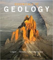 Essentials Of Geology 12th Edition Frederick K Lutgens Edward J Tarbuck Dennis G Tasa 9780321947734 Amazon Geology Book Essentials Free Books Online
