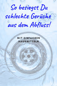 Abfluss Stinkt Ursachen Und Gegenmassnahmen Waschbecken Abfluss Abfluss Stinkender Abfluss