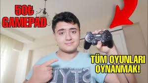 50 tl ucuz gamepad ile tum oyunlari oynama 2020 oyun kolu x360ce kullanimi youtube