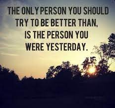 Always Strive To Be A Better Person