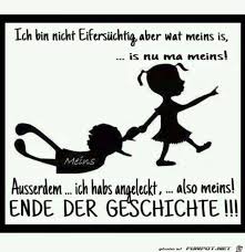 Meins Mit Bildern Witzige Spruche Lustige Spruche Spruche Zitate